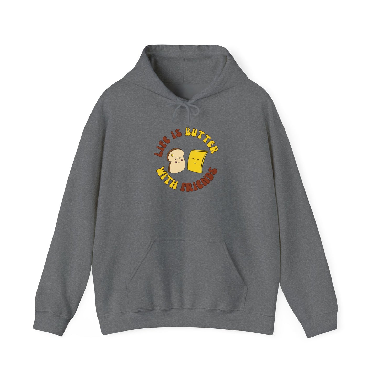 Life is Butter With Friends Funny Hoody based on my Foodie Friends Characters, Unisex Heavy Blend™ Hooded Sweatshirt